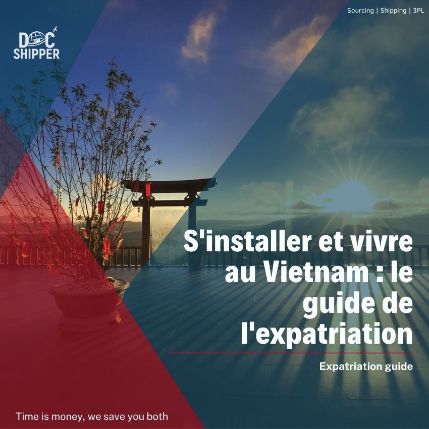 S'installer vivre Vietnam guide expatriation